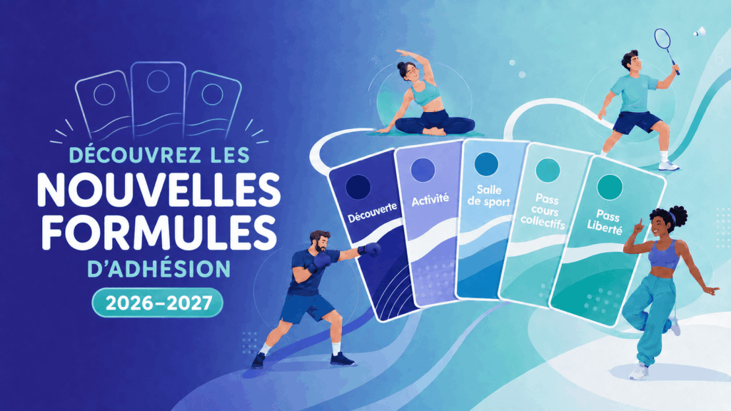 Découvrez les formules d’adhésion 2026-2027