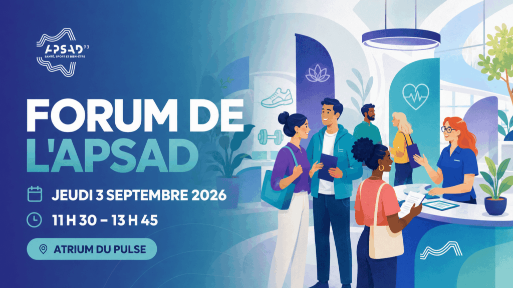Forum de l’APSAD93 2026 : rendez-vous le 3 septembre !